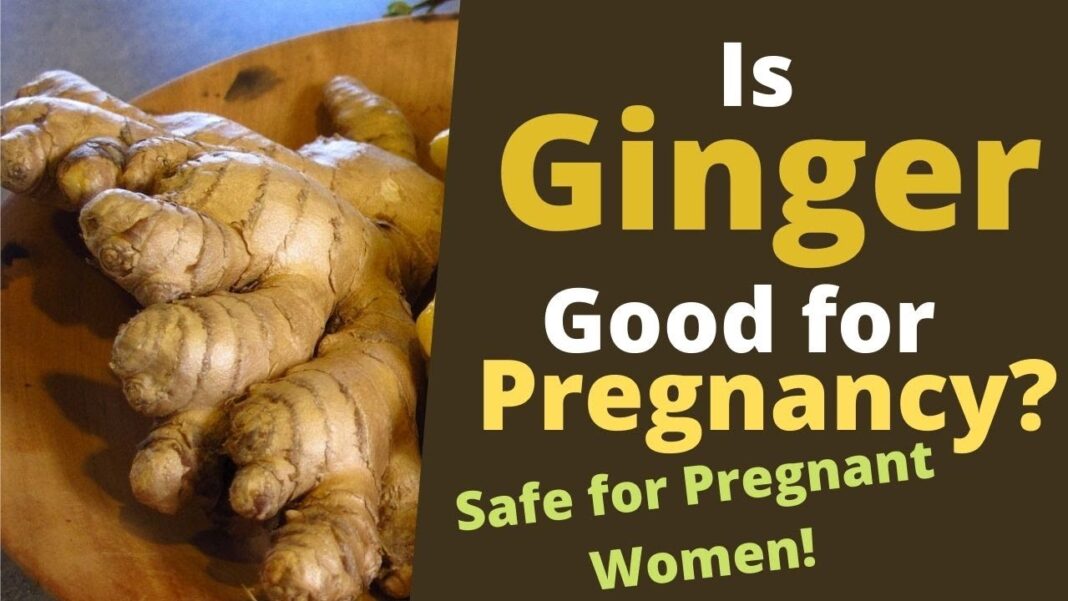 Ginger During Pregnancy Benefits and Side Effects 🥇